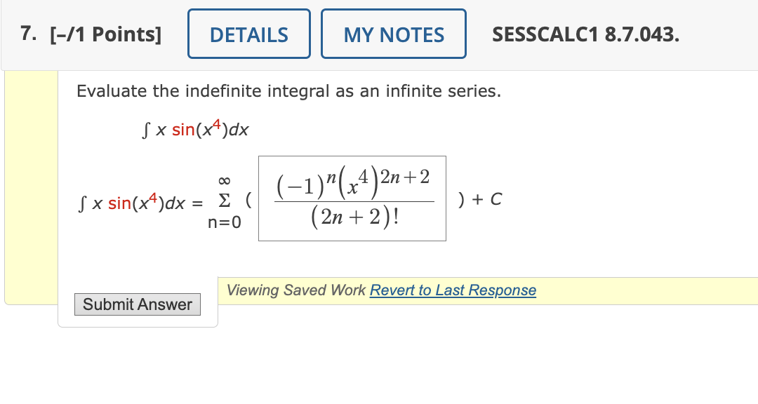 Solved Evaluate The Indefinite Integral As An Infinite Chegg Com