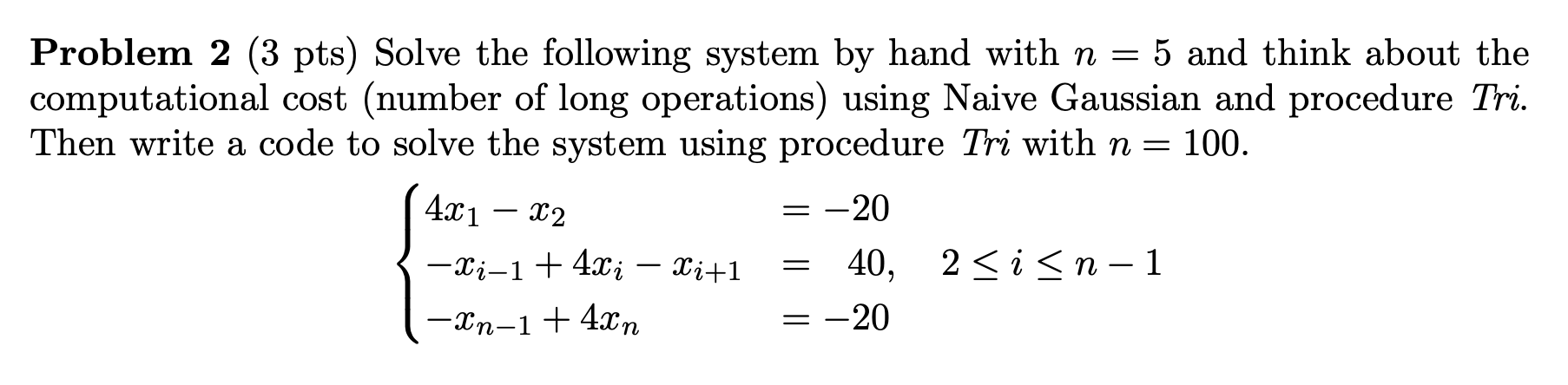 Problem 2 (3 Pts) Solve The Following System By Hand | Chegg.com