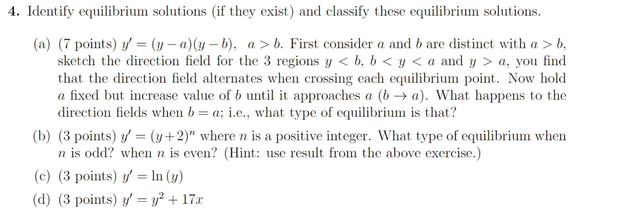 Solved Identify Equilibrium Solutions If They Exist And Chegg Solved Identify Equilibrium Solutions If They Exist And Chegg