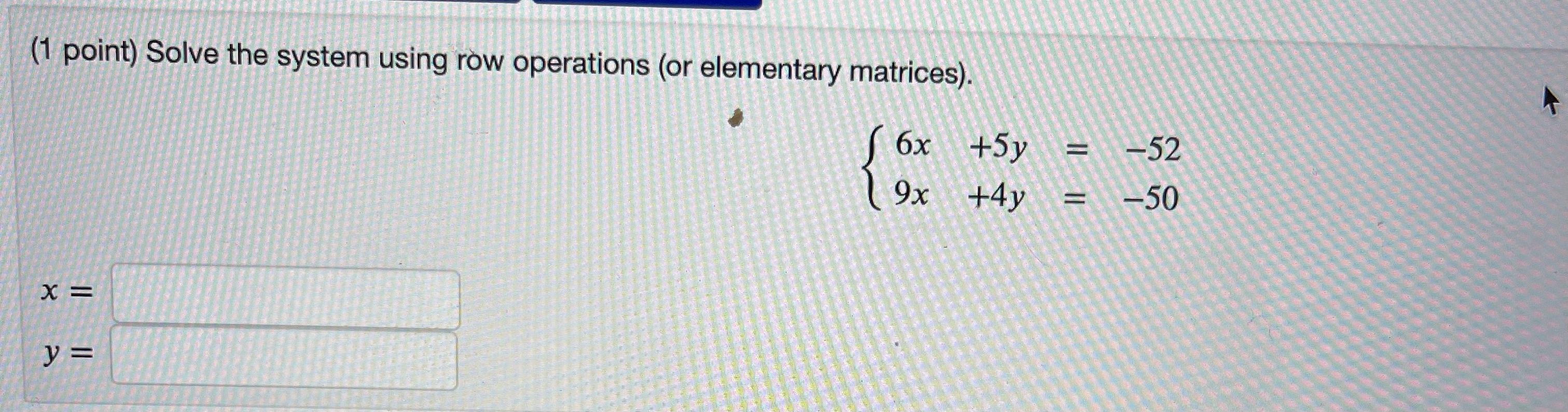 Solved 1 point Solve the system using row operations or Chegg