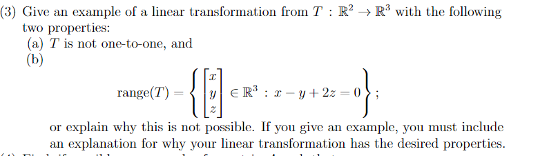 Solved (3) Give an example of a linear transformation from T | Chegg.com