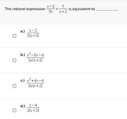 Solved The rational expression x-35x+1x+2 ﻿is equivalent | Chegg.com