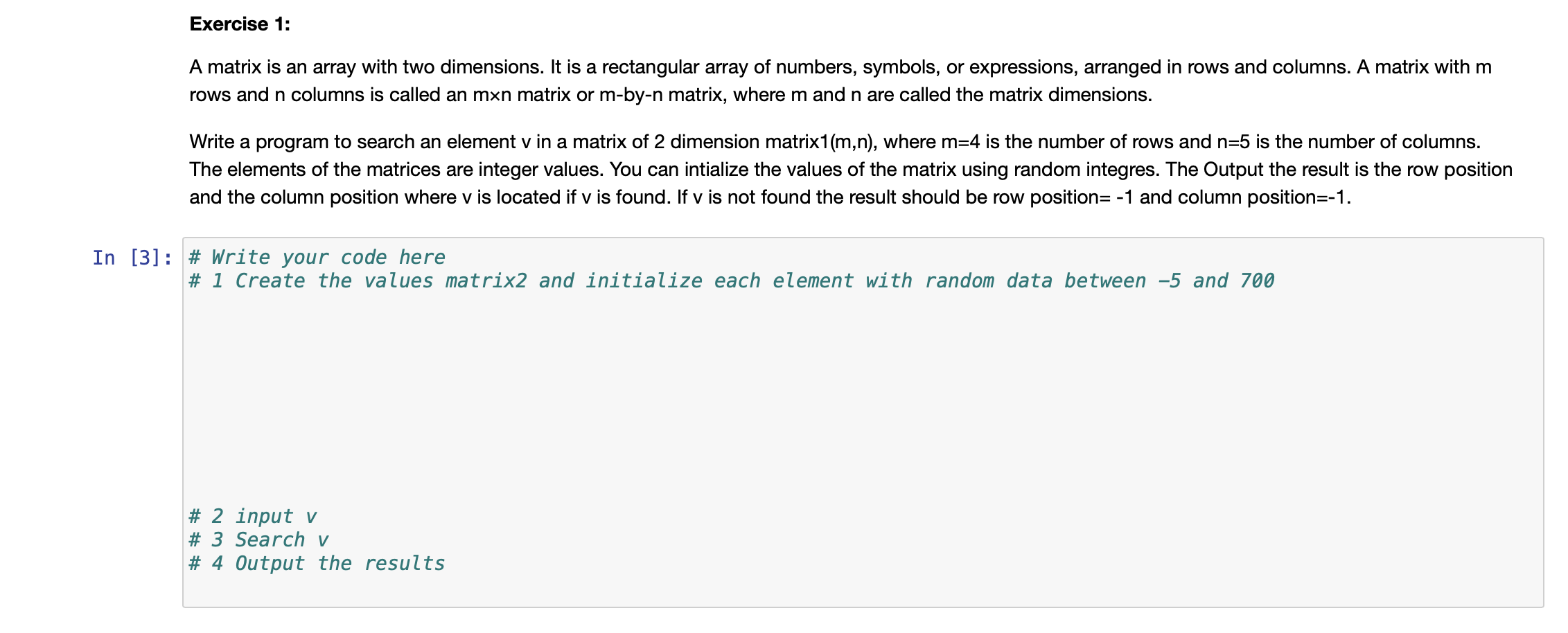Solved Exercise 1: A matrix is an array with two dimensions. | Chegg.com