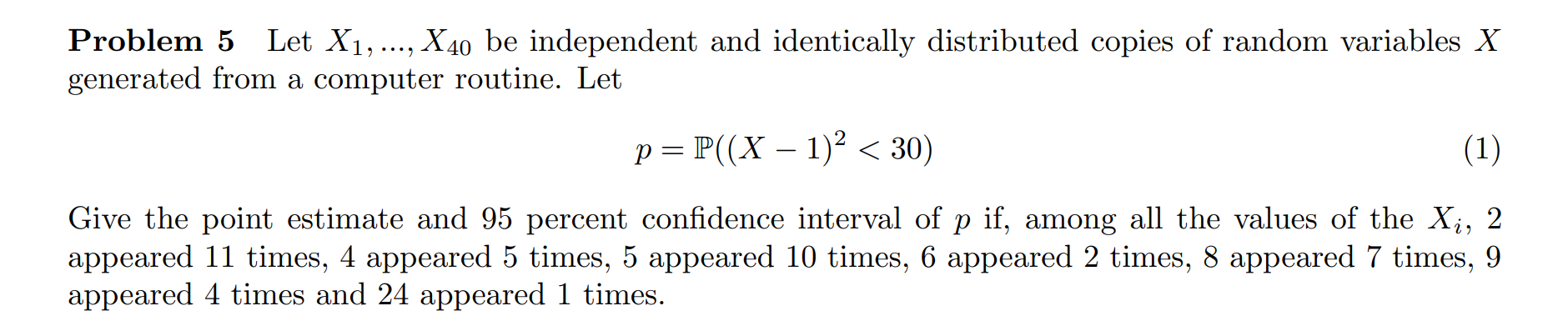 Solved Let X1, ..., X40 be independent and identically | Chegg.com