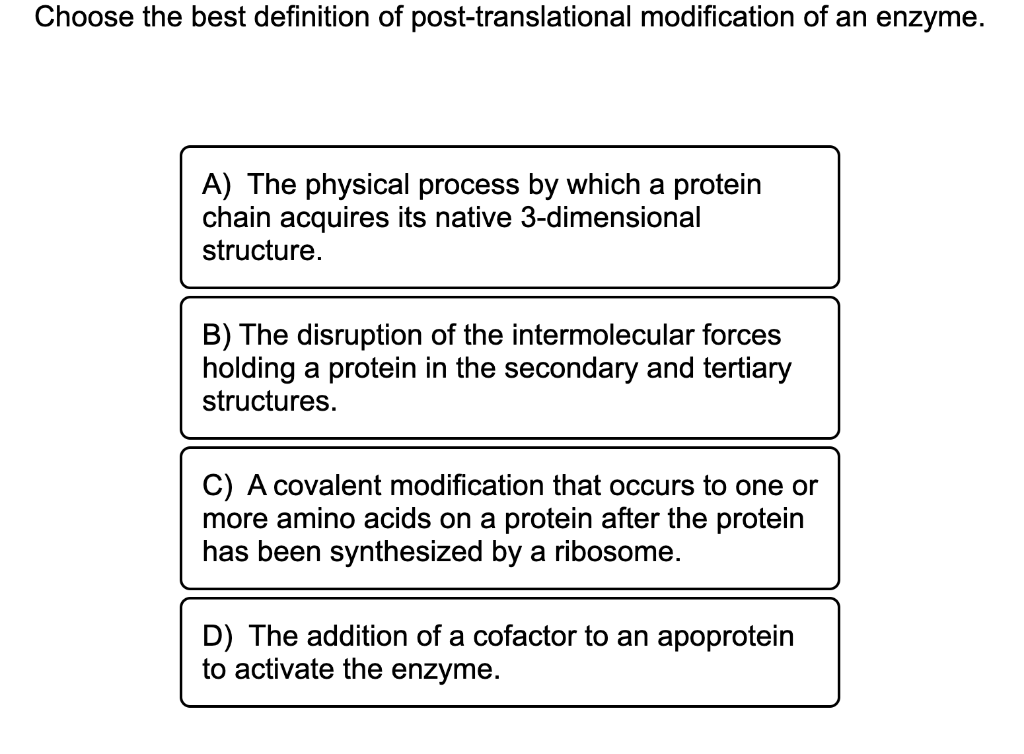 Choose The Best Definition Of Post-translational | Chegg.com