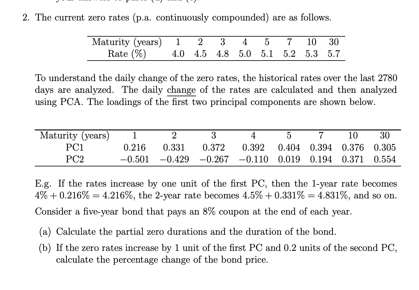 2. The current zero rates (p.a. continuously | Chegg.com