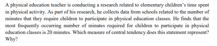 Solved A physical education teacher is conducting a research | Chegg.com