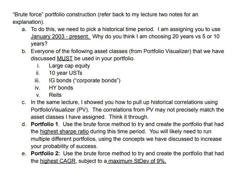 Solved "Brute force" portfolio construction (refer back to