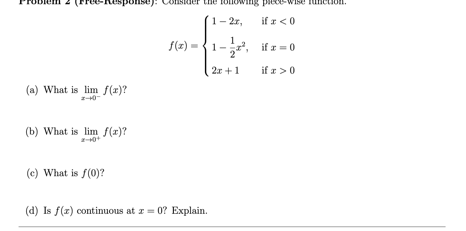 Solved f(x)=⎩⎨⎧1−2x,1−21x2,2x+1 if x 0 (a) | Chegg.com