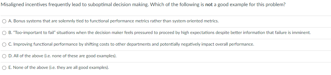 Solved Misaligned incentives frequently lead to suboptimal | Chegg.com