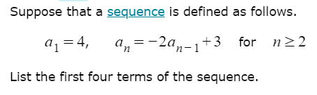 Solved Suppose that a sequence is defined as follows. an = | Chegg.com ...