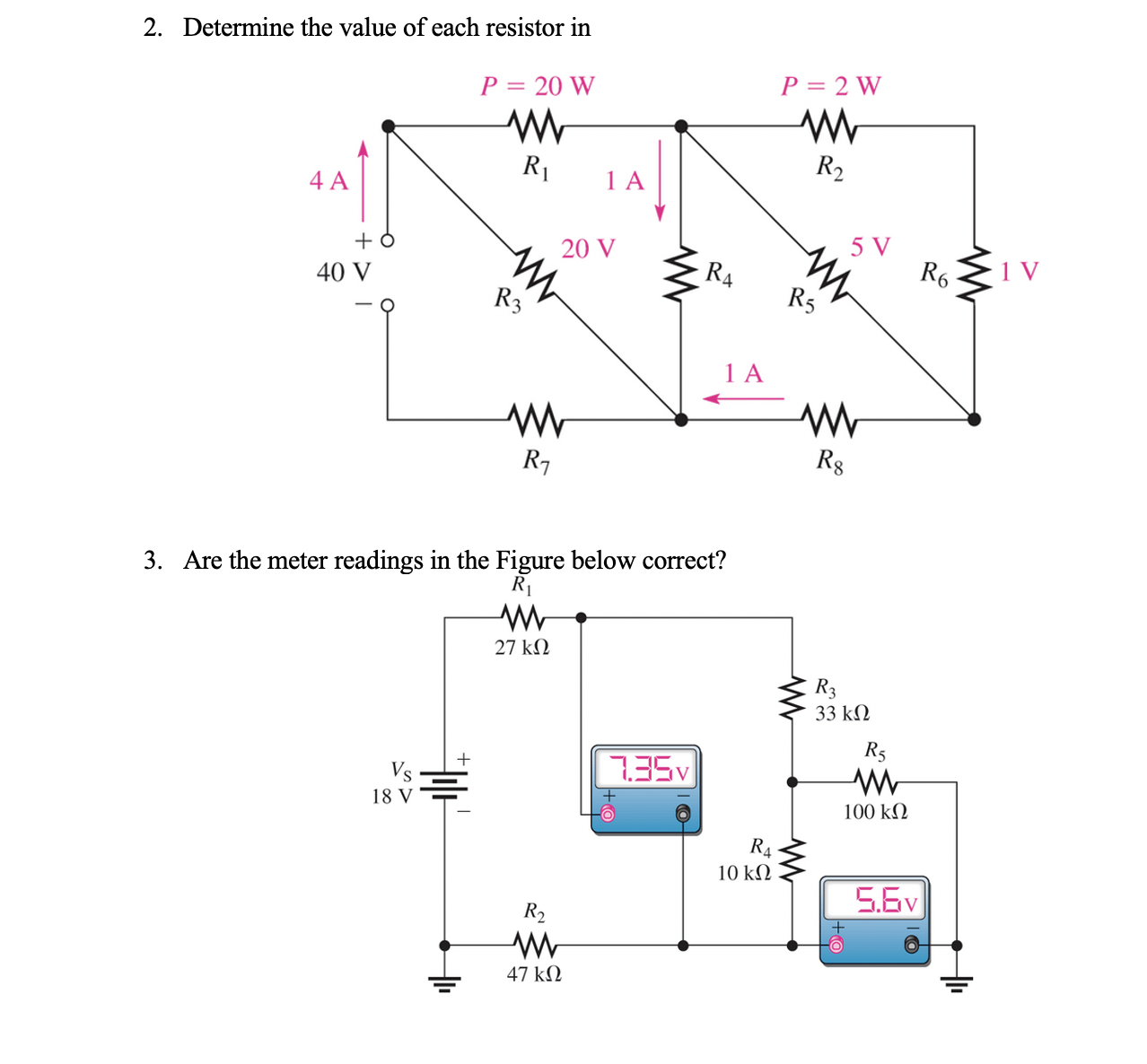 Solved 2. Determine the value of each resistor in 3. Are the | Chegg.com
