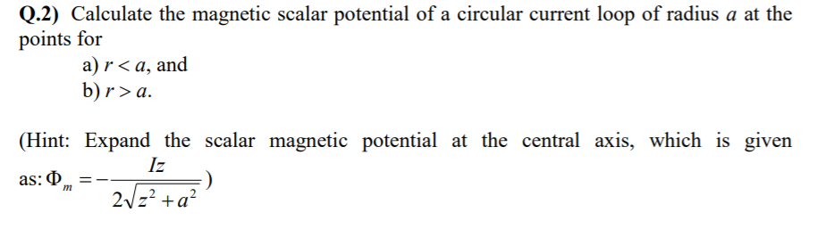 Solved Q.2) Calculate The Magnetic Scalar Potential Of A | Chegg.com