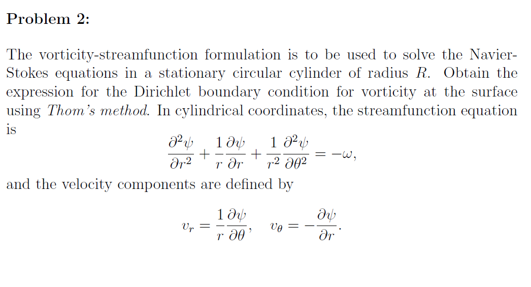 Solved Problem 2: The vorticity-streamfunction formulation | Chegg.com