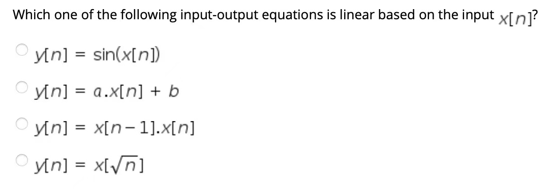 Solved Which one of the following input-output equations is | Chegg.com