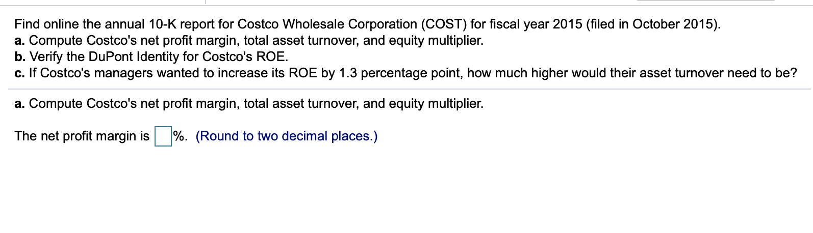 Solved Find online the annual 10-K report for Costco | Chegg.com