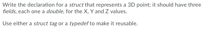 Solved Write the declaration for a struct that represents a | Chegg.com