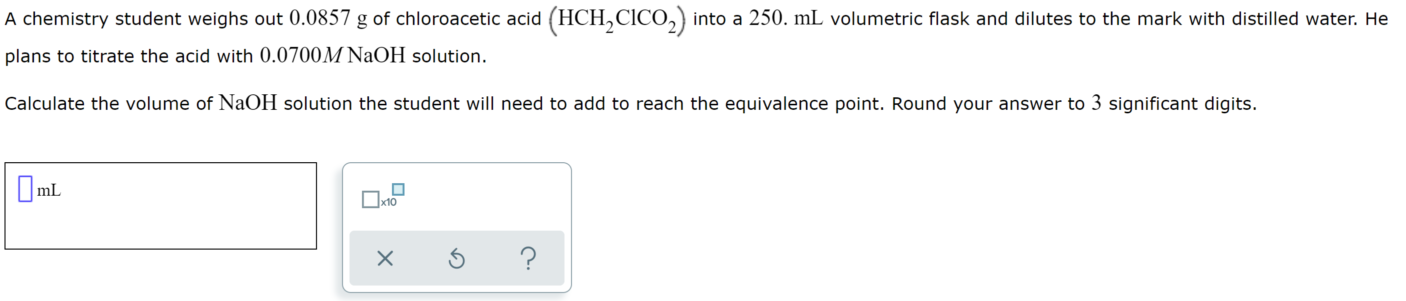 Solved A chemistry student weighs out 0.0857 g of | Chegg.com