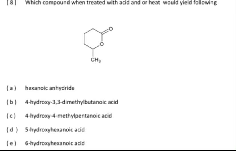 solved-8-which-compound-when-treated-with-acid-and-or-heat-chegg