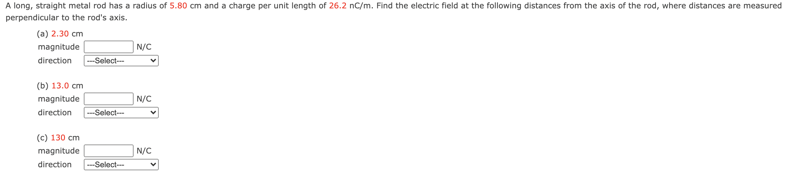 Solved A long, straight metal rod has a radius of 5.80 cm