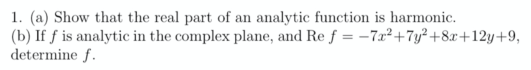 Solved 1. (a) Show that the real part of an analytic | Chegg.com