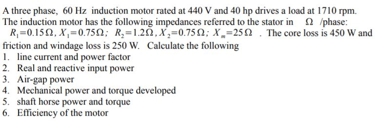 Solved A three phase, 60 Hz induction motor rated at 440 V | Chegg.com