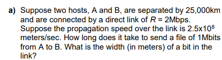 Solved A) Suppose Two Hosts, A And B, Are Separated By | Chegg.com