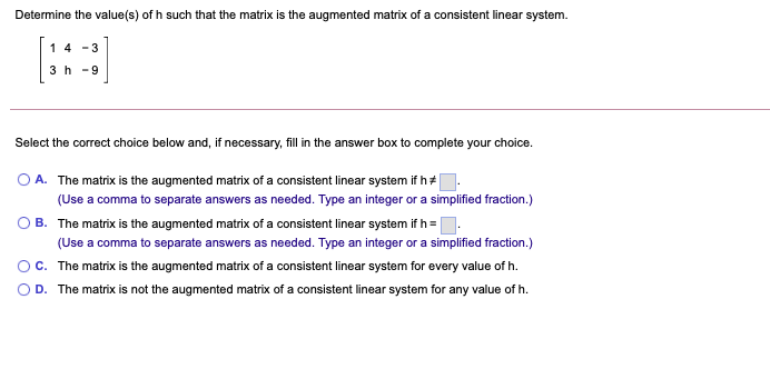 Solved Determine the value(s) of h such that the matrix is | Chegg.com