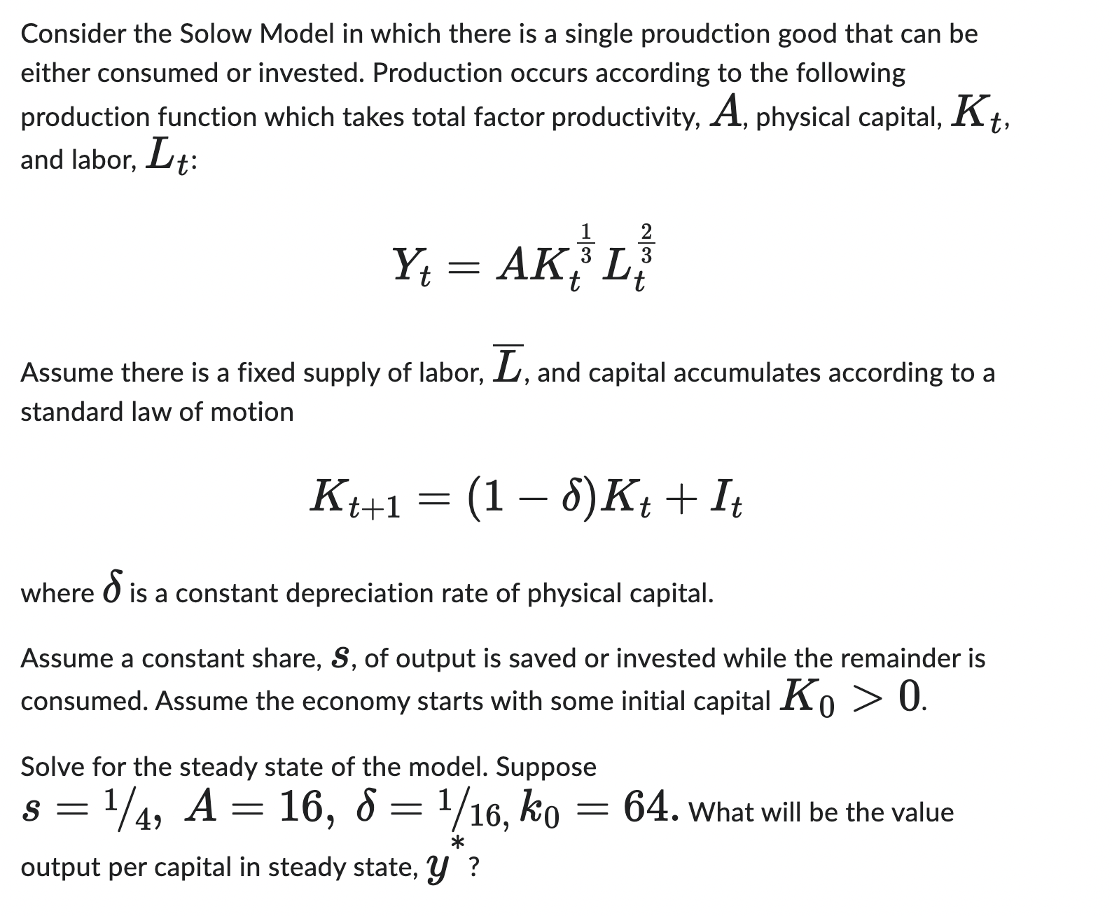 Consider the Solow Model in which there is a single | Chegg.com