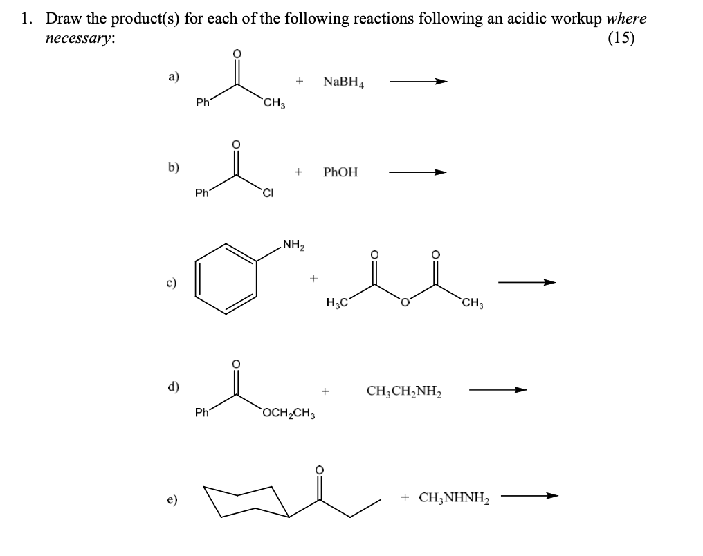 Solved 1. Draw the product(s) for each of the following | Chegg.com