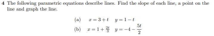 Solved The following parametric equations describe lines. | Chegg.com