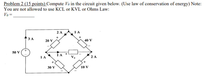 Solved Problem 2 (15 points) Compute Vo in the circuit given | Chegg.com