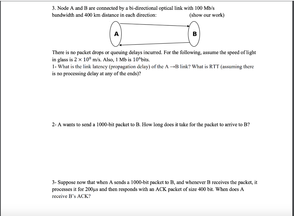 Solved 3. Node A And B Are Connected By A Bi-directional | Chegg.com