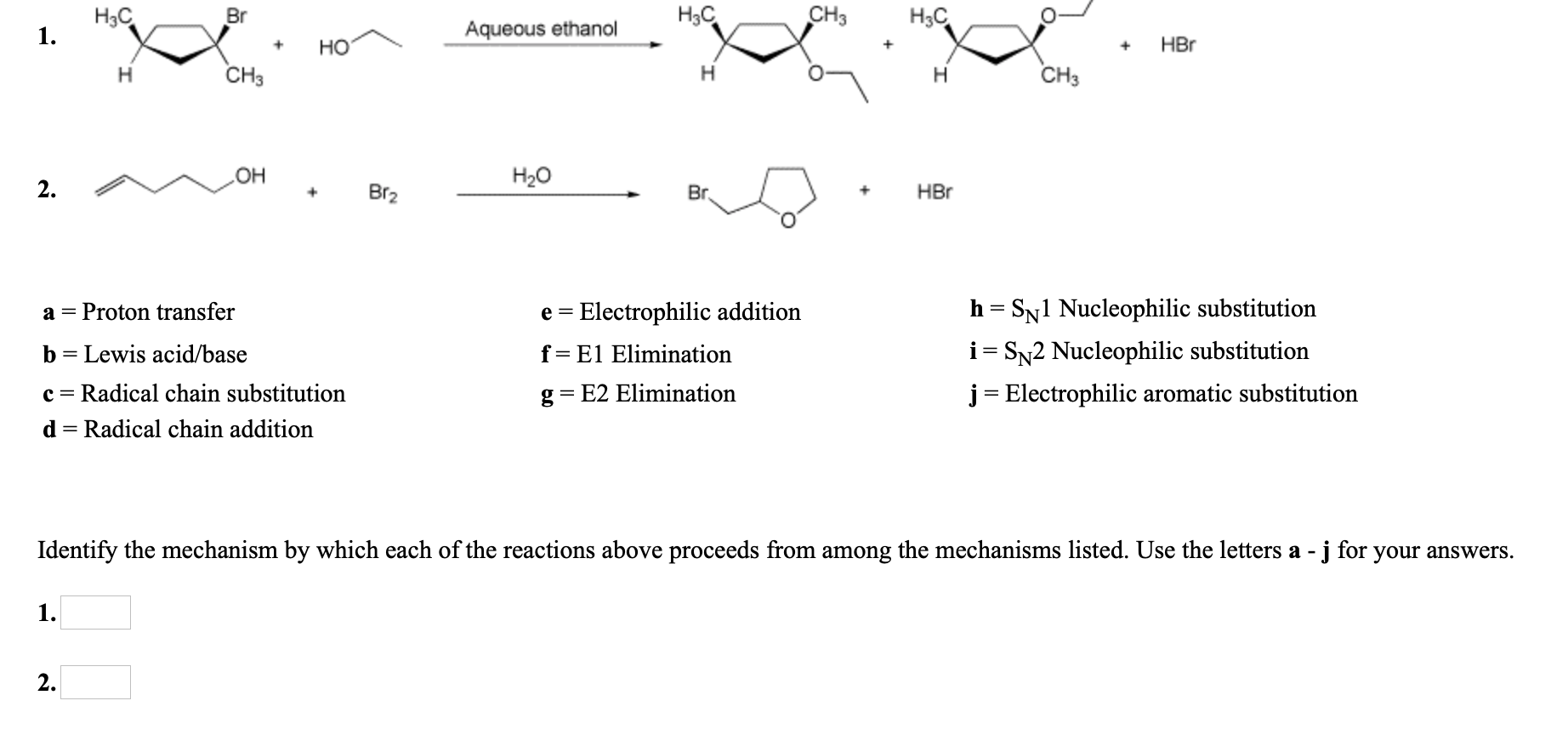 Solved H3C Br H3C CH3 H3C 1. Aqueous ethanol + HO + HBr H | Chegg.com