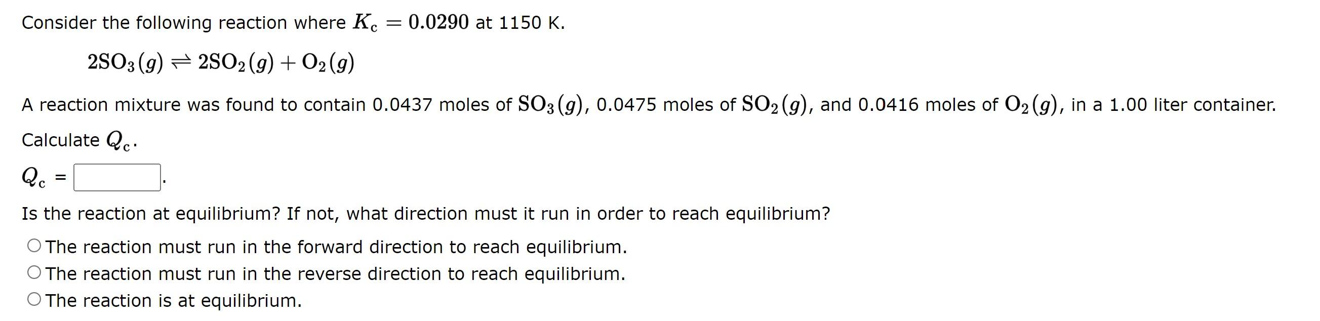 Solved Consider The Following Reaction Where Kc=0.0290 At 