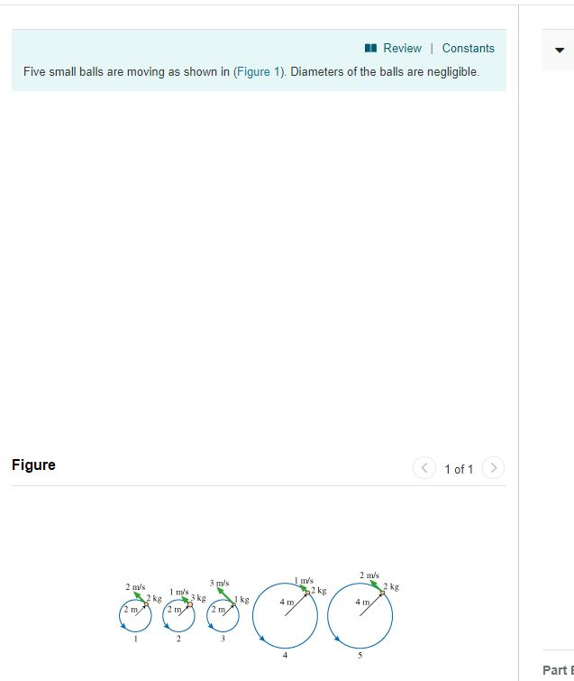 Solved Five Small Balls Are Moving As Shown In (figure 1). 