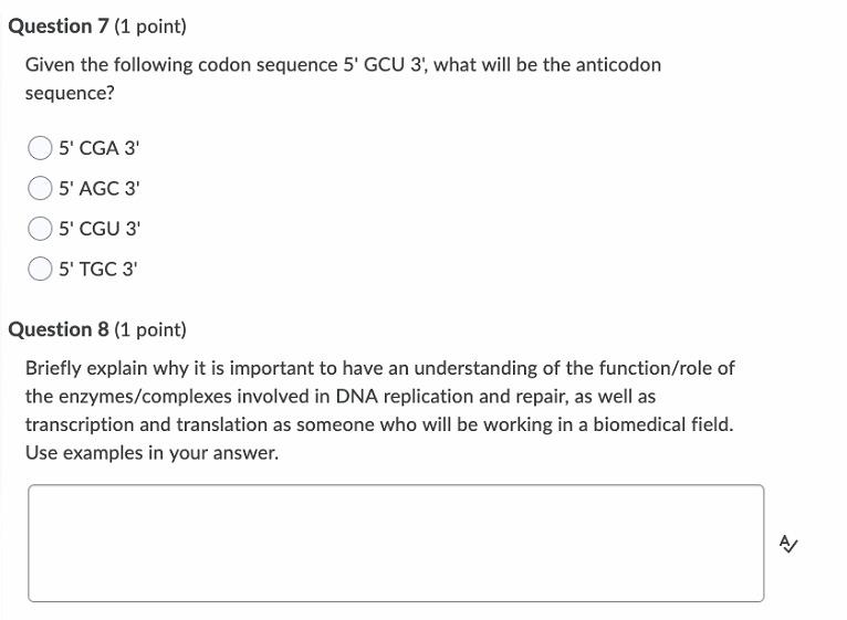 Solved Question 7 (1 point) Given the following codon | Chegg.com