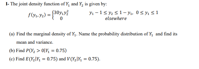 Solved I The Joint Density Function Of Y1 And Y2 Is Given