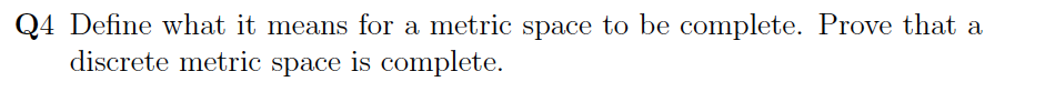 solved-q4-define-what-it-means-for-a-metric-space-to-be-chegg