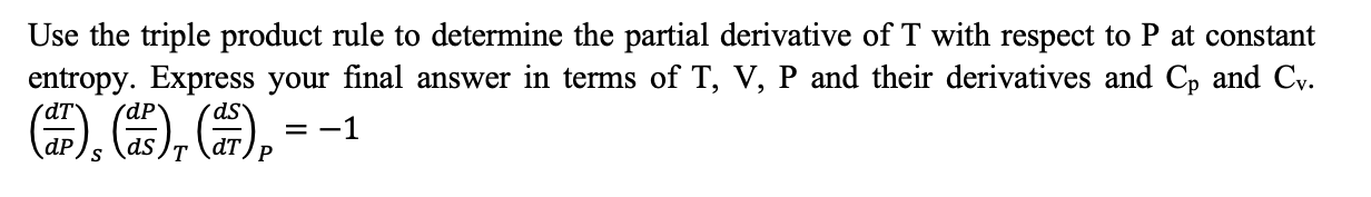 Solved Use the triple product rule to determine the partial | Chegg.com