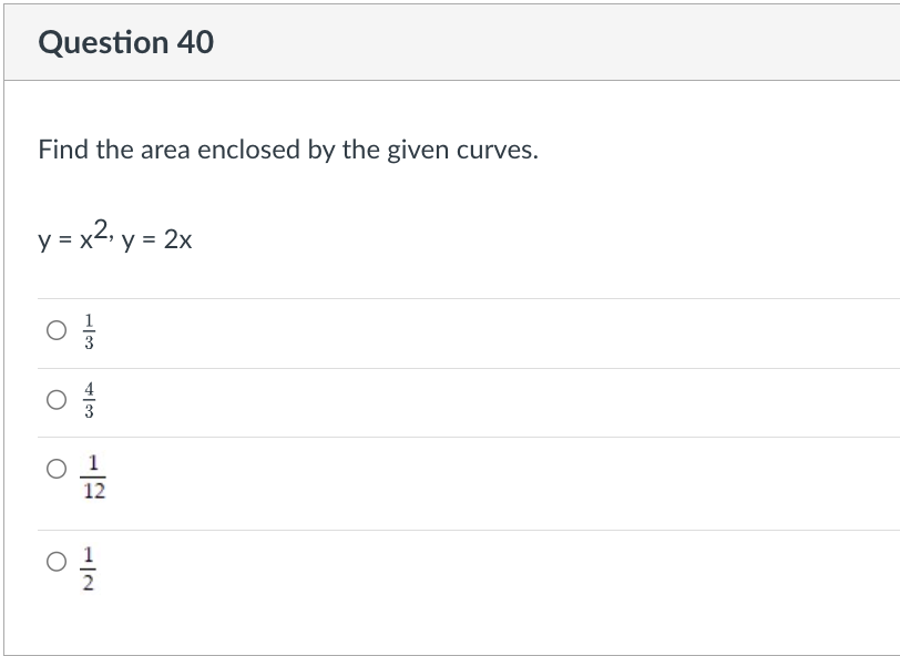 Solved Find the area enclosed by the given curves. y=x2,y=2x | Chegg.com