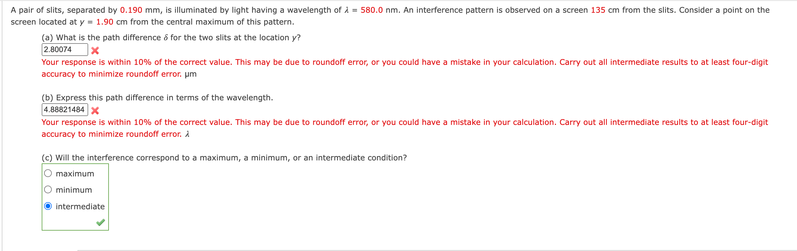 screen located at \( y=1.90 \mathrm{~cm} \) from the central maximum of this pattern.
(a) What is the path difference \( \del