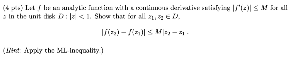 Solved (4 pts) Let f be an analytic function with a | Chegg.com