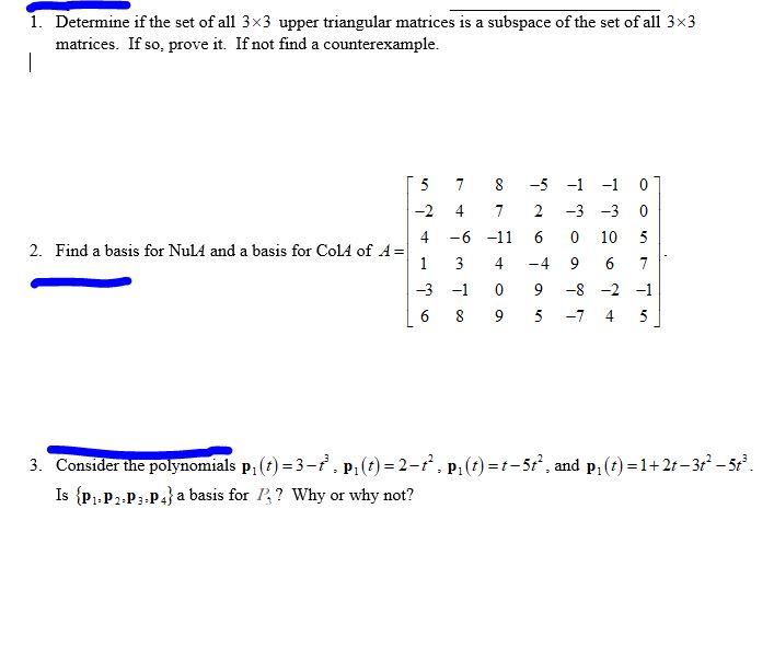Solved 1. Determine if the set of all 3x3 upper triangular | Chegg.com
