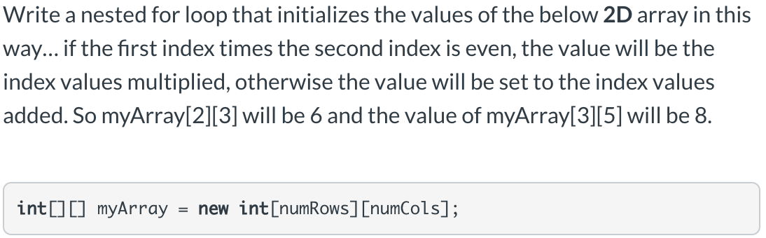 Solved Write a nested for loop that initializes the values | Chegg.com