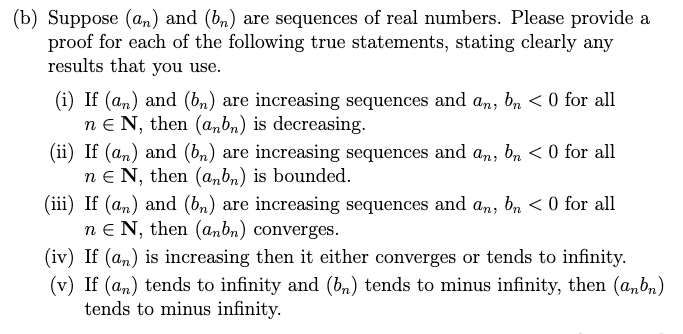 Solved (b) Suppose (an) And (bn) Are Sequences Of Real | Chegg.com