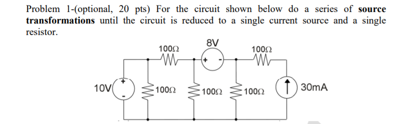 Solved Problem 1-(optional, 20 pts) For the circuit shown | Chegg.com