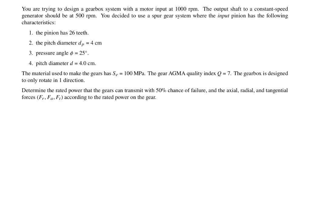 Solved You are trying to design a gearbox system with a | Chegg.com