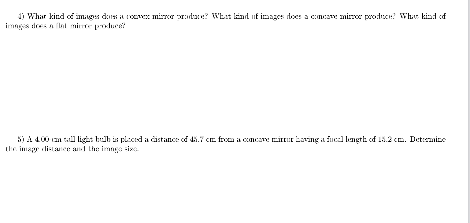 Solved 4) What kind of images does a convex mirror produce?