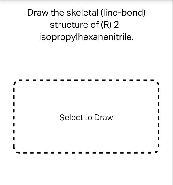 Solved Draw the skeletal (line-bond) structure of (R) 2- | Chegg.com